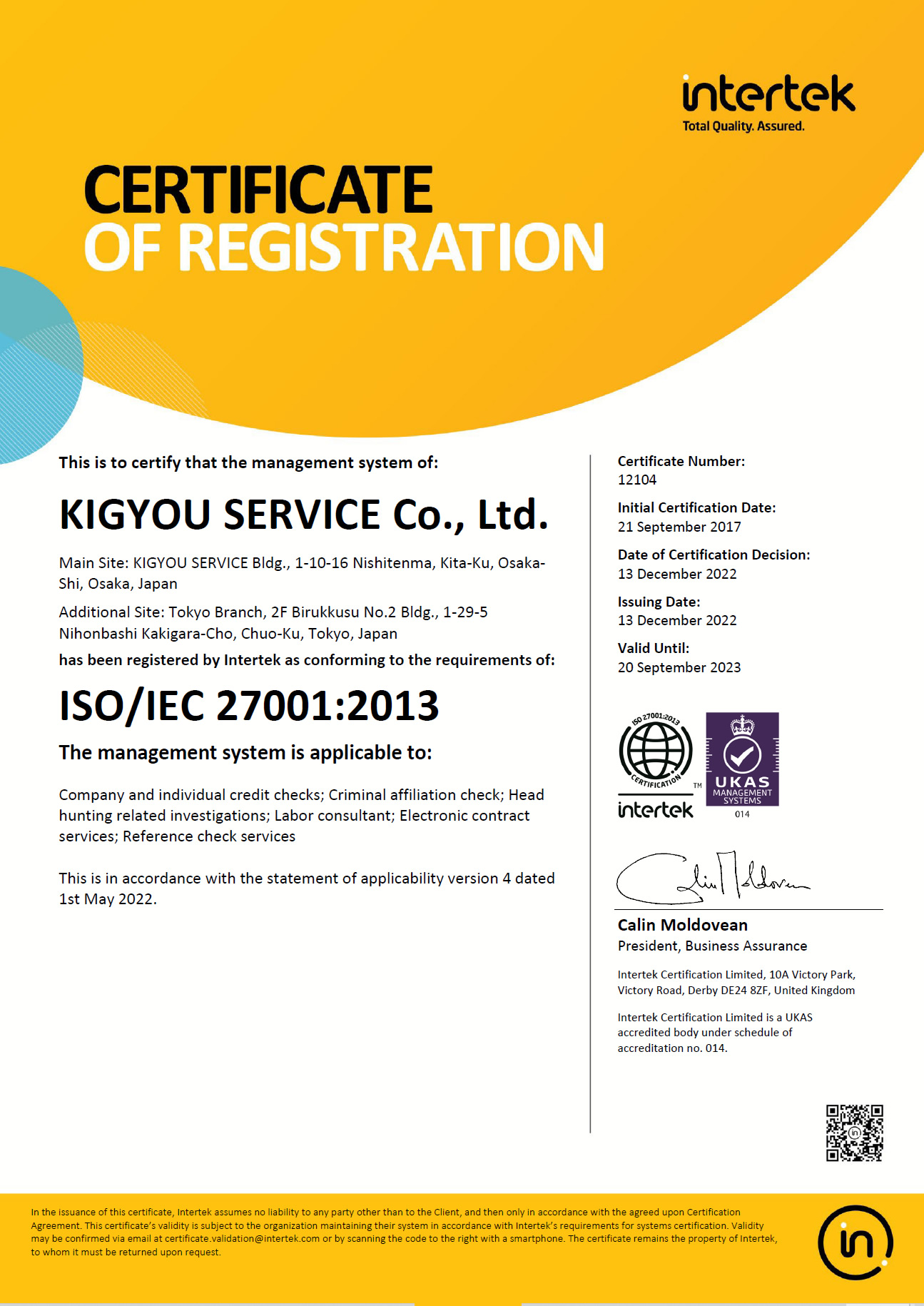 Certified standard: ISO/IEC27001:2013 (JIS Q 27001:2014)